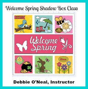 Welcome Spring Shadow Box Class