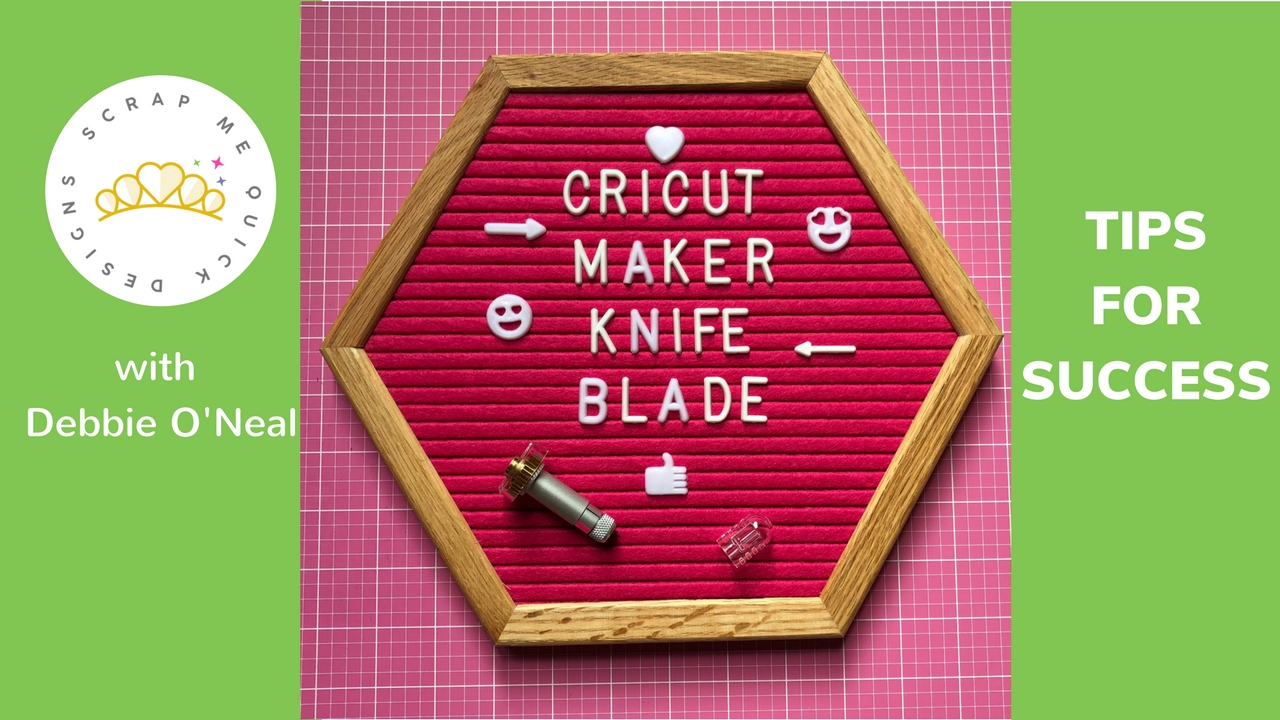 Cricut Knife Blade Release and Tips for Success - Scrap Me Quick Designs