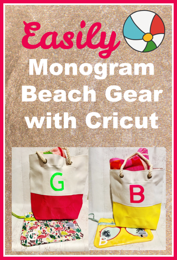 Easily Monogram Beach Gear with Cricut